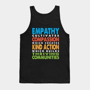 Empathy Compassion Kind Action Communities Tank Top